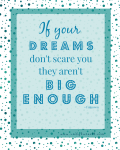 Quote-if your dreams don't scare